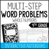 4th Grade Multi-Step Word Problems (Interactive Notebook)