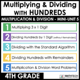 4th Grade Multiplying and Dividing with Hundreds Guided Ma