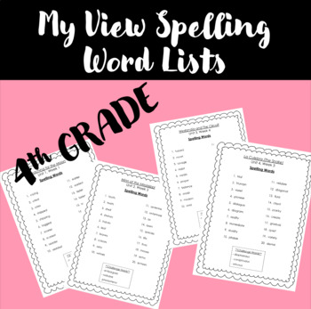 4th Grade MyView Spelling Words Lists - FULL YEAR! by FunLearningFourth