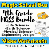 4th Grade NGSS Magic School Bus Video Worksheets Bundle (D