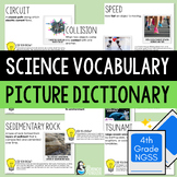 4th Grade NGSS Science Vocabulary Picture Dictionary | Pri