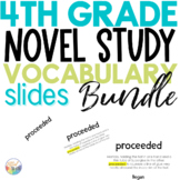 4th Grade Novel Studies VOCABULARY Bundle: PRESENTATION SLIDES
