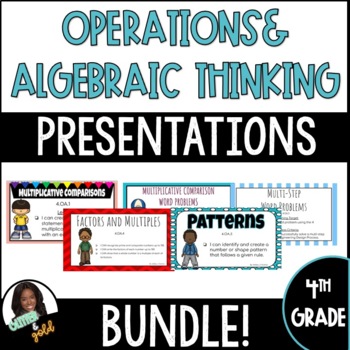 4th Grade OA Google Slides Teaching Presentations BUNDLE 4.OA.1-5