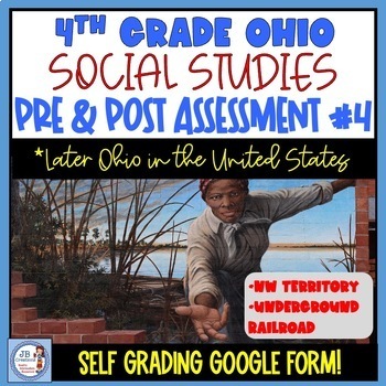 Preview of 4th Grade Ohio Social Studies 1800's History Pre/Post Assessment #4