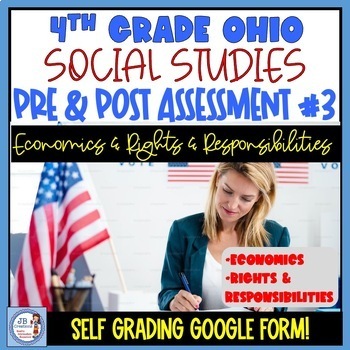 Preview of 4th Grade Ohio Social Studies Economics & Civic Duties Pre/Post Assessment #3