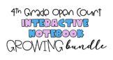 4th Grade Open Court GROWING Interactive Notebook Growing Bundle