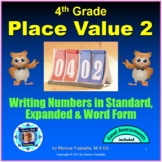 4th Grade Place Value 2 - Word, Standard & Expanded Forms