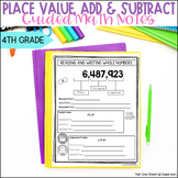 4th Grade Place Value, Addition & Subtraction Guided Math Notes