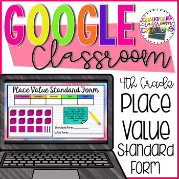 Preview of 4th Grade Place Value Standard Form for Google Classroom 4.NBT.A.2