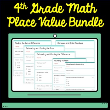 Preview of 4th Grade Math Place Value within 1,000,000 Google Form Assessment Bundle
