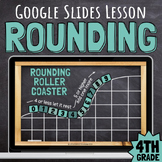4th Grade Rounding Numbers Place Value Google Slides Lesson & Practice Problems