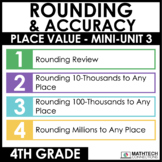 4th Grade Rounding and Accuracy - Place Value Guided Math 