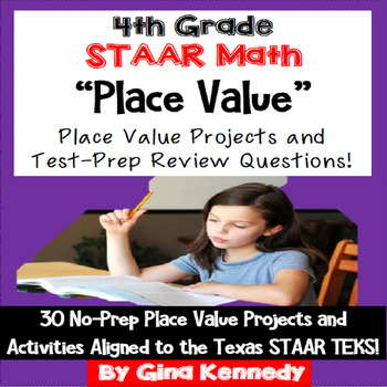 Preview of 4th Grade STAAR Math Place Value, 30 Enrichment Projects & 30 Test-Prep Problems