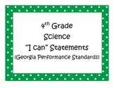4th Grade Science I Can Statements - Georgia Performance S