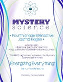 4th Grade Science Journals - Mystery Science (Energizing E
