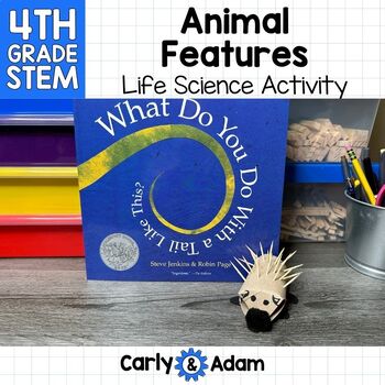 4th Grade Science Lesson Animal Features and Animal Traits | TPT