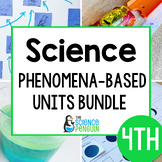 4th Grade Science Phenomena Units BUNDLE | New Science TEK