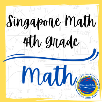 Preview of 4th Grade Singapore Math NO Prep Pack