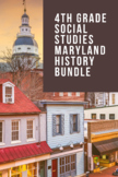 4th Grade Social Studies (Maryland History) Bundle