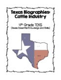 4th Grade Social Studies Texas History Biographies: Cattle