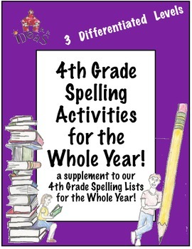 Preview of 4th Grade Spelling Activities for the Whole Year! (Differentiated!)