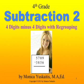 Preview of 4th Grade Subtraction 2 - 4 Digit Numbers with Regrouping Powerpoint Lesson