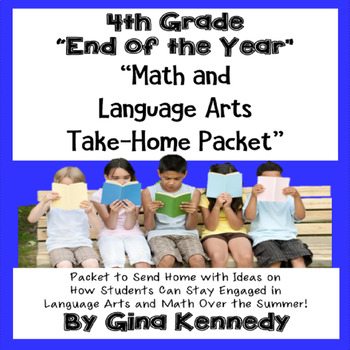 Preview of 4th Grade "End of the Year" Language Arts and Math Take Home Packet