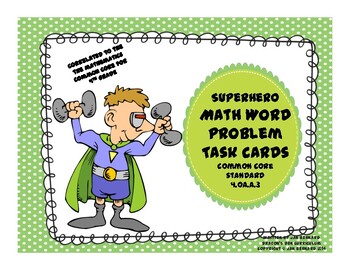 Preview of 4th Grade Super-Hero Math Word Problem Task Cards