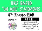 4th Grade TEKS Based We Will Statements- ELAR