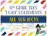 4th Grade TEKS "I Can" Statements ALL SUBJECTS
