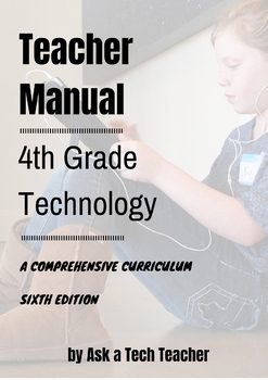 Preview of 4th Grade Technology: A Comprehensive Curriculum