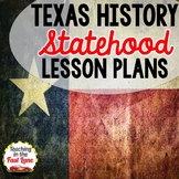 4th Grade Texas History: Annexation and Statehood of Texas