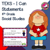 4th Grade Texas History I Can Statements - All TEKS Objectives