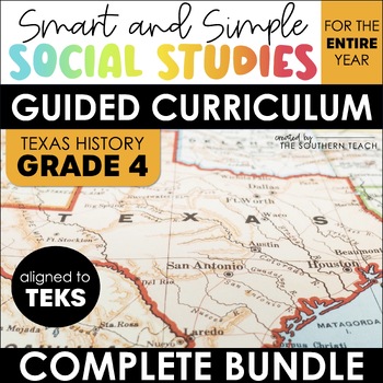 Preview of 4th Grade Texas History Social Studies Curriculum - YEARLONG BUNDLE TEKS-Aligned