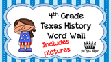 4th Grade Texas History Word Wall with Picutres