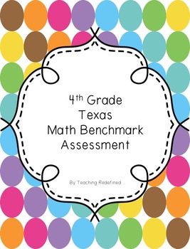 Preview of 4th Grade Texas Math Benchmark Assessment