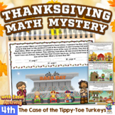 4th Grade Thanksgiving Math Mystery - Math Word Problems w