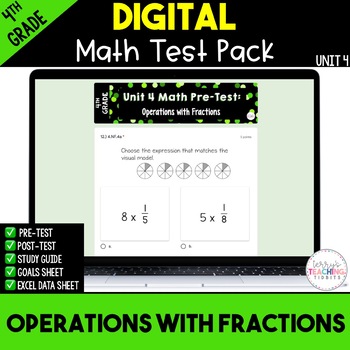 Preview of Operations with Fractions Digital Math Test Pack {4th Grade Unit 4}