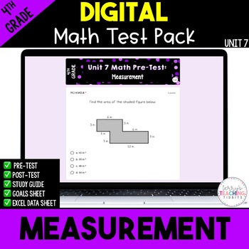 Preview of Measurement Digital Math Test Pack {4th Grade Unit 7}