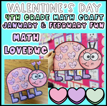 Preview of 4th Grade Valentine's Love Bug Math Craft Hallway Bulletin Board February