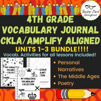 Preview of 4th Grade Vocabulary Journal BUNDLE! (CKLA Aligned) Units 1-3