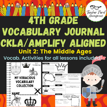 Preview of 4th Grade Vocabulary Journal (CKLA/Amplify Aligned) Unit 2- The Middle Ages