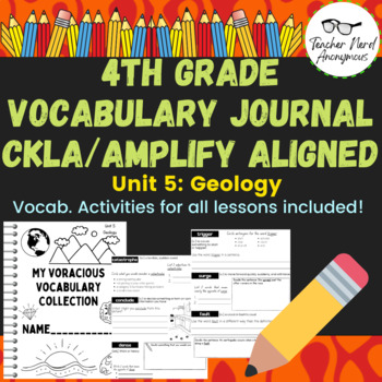 Preview of 4th Grade Vocabulary Journal (CKLA/Amplify Aligned) Unit 5- Geology