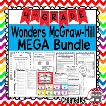 Preview of 4th Grade Wonders McGraw Hill Reading *** MEGA Bundle ***
