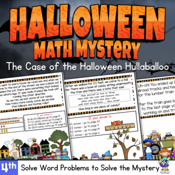 Preview of 4th Grade Word Problems - Math Mystery - Case of the Halloween Hullabaloo