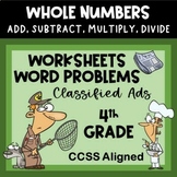 4th Grade Word Problems - Add, Subtract, Multiply, and Div