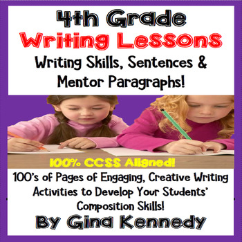 Preview of 4th Grade Writing Lessons & Activities For Every Standard, +Mentor Sentences