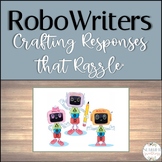 4th Grade Writing Curriculum RoboWriters: Crafting Respons