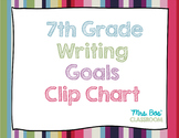7th Grade Writing Goals Clip Chart