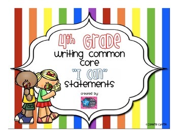 Preview of 4th Grade Writing I Can Common Core Standards